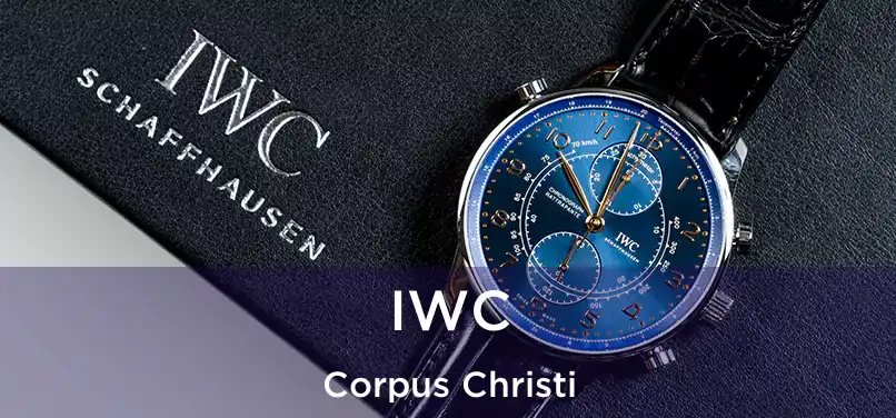  IWC Corpus Christi
