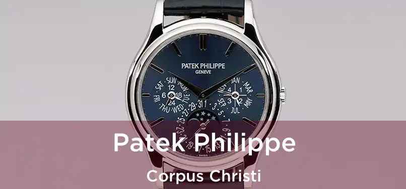 Patek Philippe Corpus Christi
