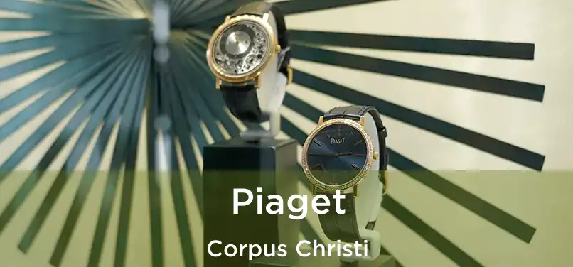  Piaget Corpus Christi